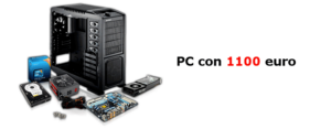 assemblare pc 1100 euro