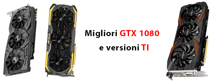 Migliore GTX 1080