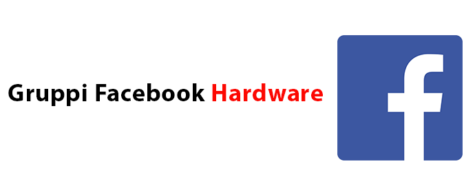 gruppi facebook hardware