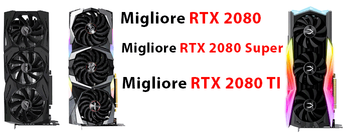 Migliore RTX 2080, Super, TI