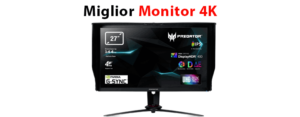 Miglior monitor 4K