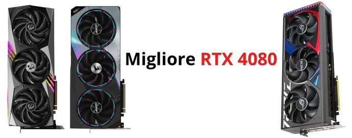 Migliore RTX 4080