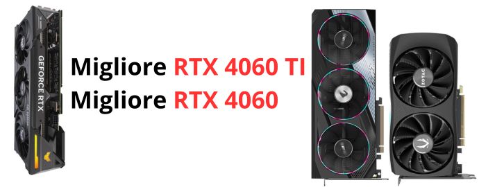 Migliore RTX 4060 TI
