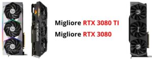 Migliore RTX 3080 e TI