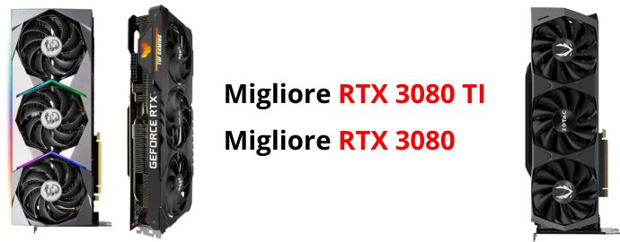 Migliore RTX 3080 e TI