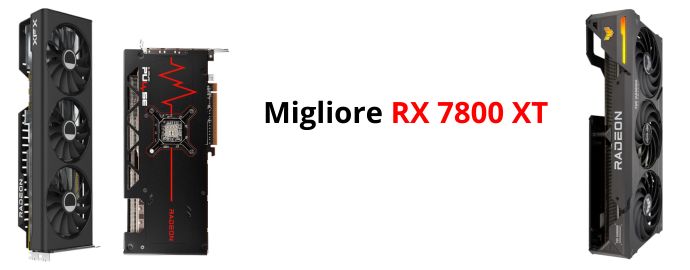 Migliore RX 7800 XT