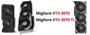 Migliore RTX 3070 e TI